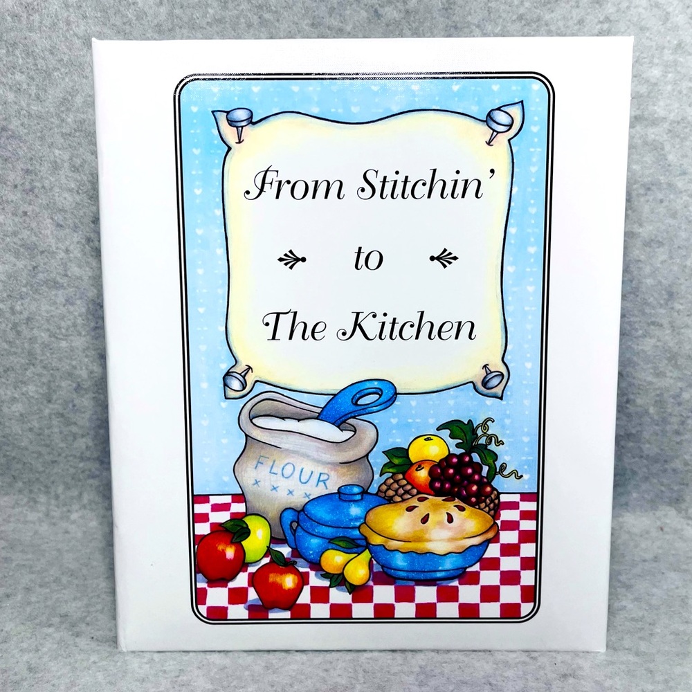 Sharing Our Best‎ From Stitching to the Kitchen Cookbook 2005 Binder
